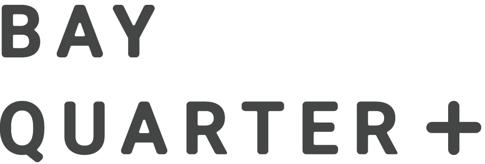 BAY QUARTER +(ベイクォータープラス)